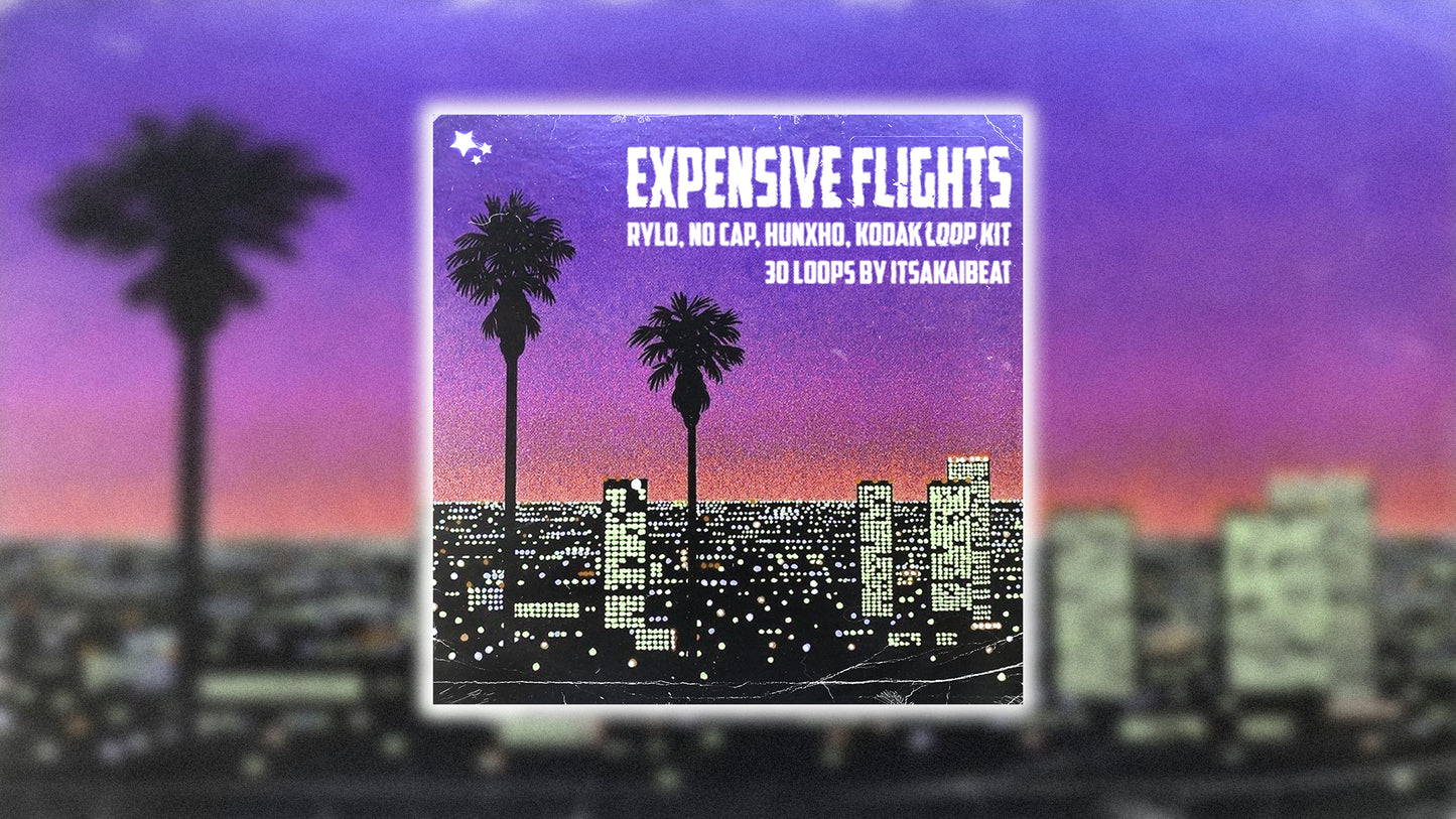"EXPENSIVE FLIGHTS" Rylo, NoCap, Hunxho Loop Kit